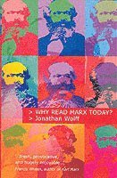 Why Read Marx Today? (häftad)