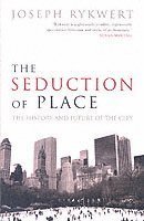 Seduction of Place (hftad)