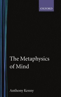 The Metaphysics of Mind (hftad)