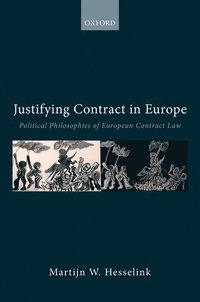 Justifying Contract in Europe (inbunden)