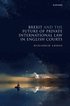 Brexit and the Future of Private International Law in English Courts