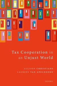 Tax Cooperation in an Unjust World (inbunden)