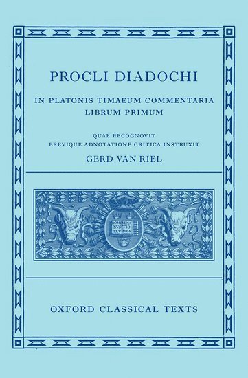 Proclus: Commentary on Timaeus, Book 1 Procli Diadochi ((Procli Diadochi, In Platonis Timaeum Commentaria Librum Primum) (häftad)