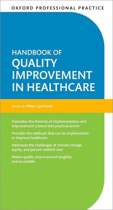 Oxford Professional Practice: Handbook of Quality Improvement in Healthcare (hftad)