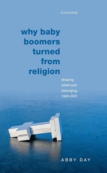 Why Baby Boomers Turned from Religion (h�ftad)
