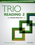 Trio Reading: Level 2: Student Book with Online Practice