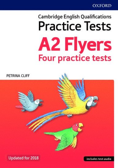 Cambridge English Qualifications Young Learners Practice Tests: A2: Flyers Pack (inbunden)