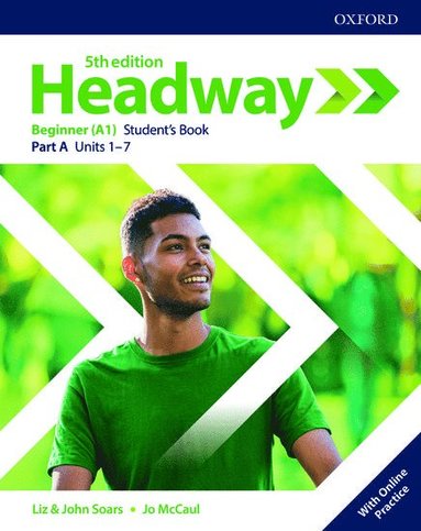 Headway: Beginner: Student's Book A with Online Practice (hftad)