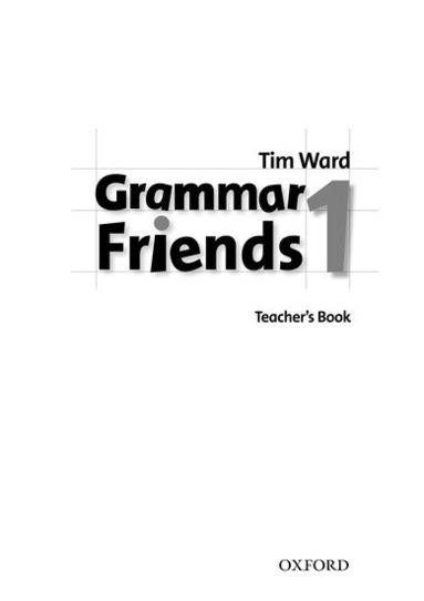 Grammar Friends 1: Teacher's Book (hftad)