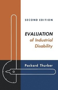 Evaluation of Industrial Disability (inbunden)