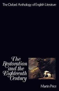 The Restoration and the Eighteenth Century (häftad)
