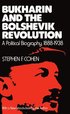 Bukharin and the Bolshevik Revolution