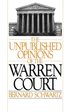 Unpublished Opinions of the Warren Court