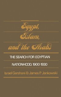 Egypt, Islam, and the Arabs (inbunden)