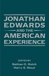 Jonathan Edwards and the American Experience