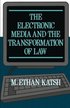 The Electronic Media and the Transformation of Law