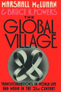 The Global Village (häftad)