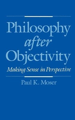 Philosophy after Objectivity (h�ftad)
