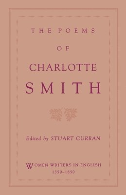 The Poems of Charlotte Smith (h�ftad)