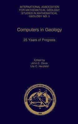 Computers in Geology - 25 Years of Progress (inbunden)