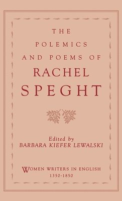 The Polemics of Rachel Speght (inbunden)