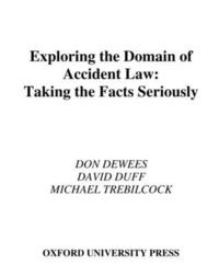 Exploring the Domain of Accident Law (inbunden)