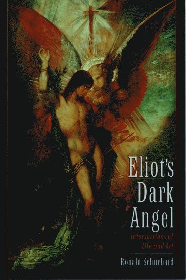 Eliot's Dark Angel (inbunden)