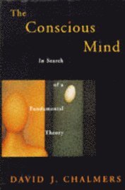 The Conscious Mind (häftad)