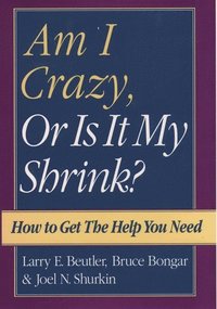 Am I Crazy, Or Is It My Shrink? (inbunden)