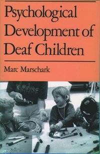 Psychological Development of Deaf Children (häftad)