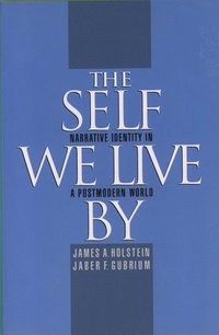 The Self We Live By (häftad)