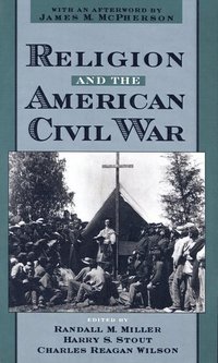 Religion and the American Civil War (inbunden)