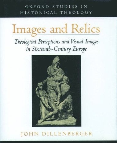 Images and Relics (inbunden)