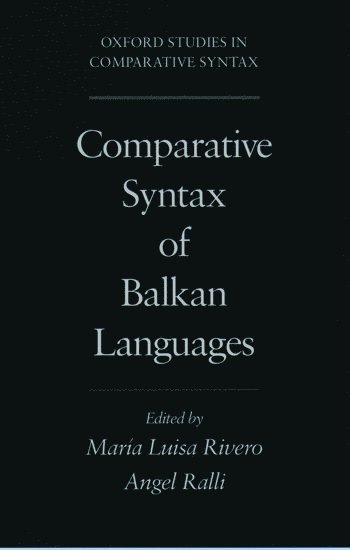 Comparative Syntax of the Balkan Languages (inbunden)