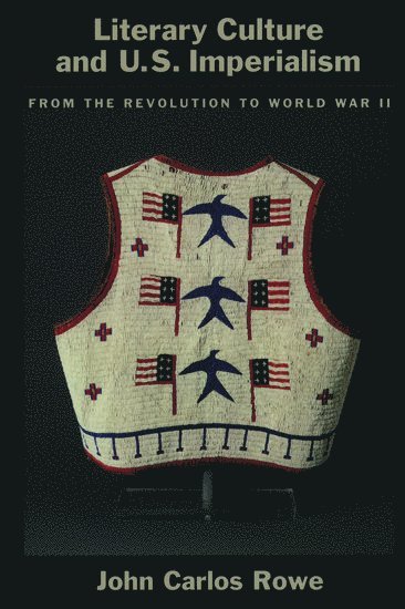 Literary Culture and US Imperialism (häftad)