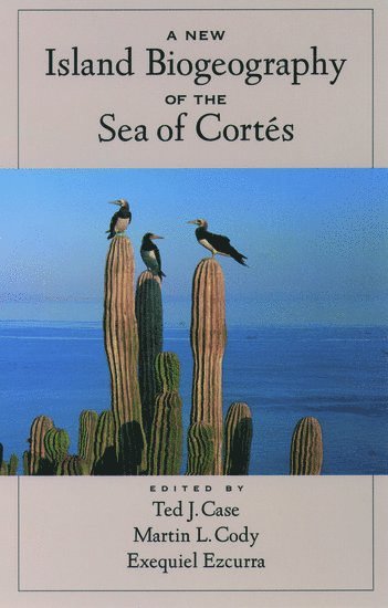 Island Biogeography in the Sea of Corts II (inbunden)
