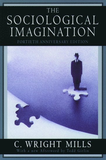 The Sociological Imagination (inbunden)