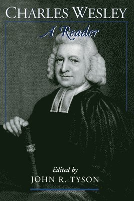 Charles Wesley: A Reader (hftad)