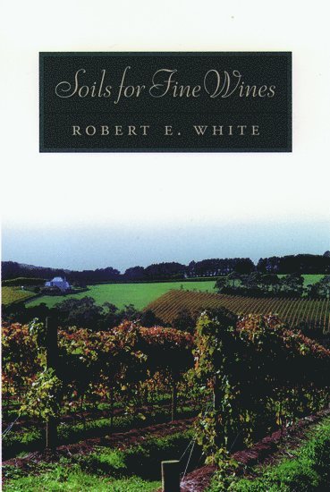 Soils for Fine Wines (inbunden)
