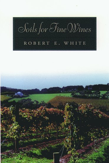 Soils for Fine Wines (häftad)
