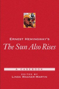Ernest Hemingway's The Sun Also Rises (inbunden)
