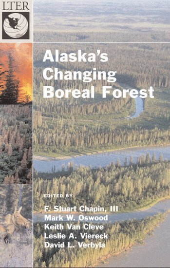 Alaska's Changing Boreal Forest (inbunden)