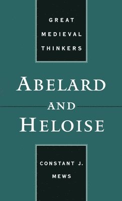 Abelard and Heloise (inbunden)