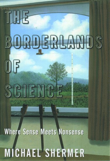 The Borderlands of Science (hftad)