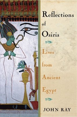 Reflections of Osiris (inbunden)