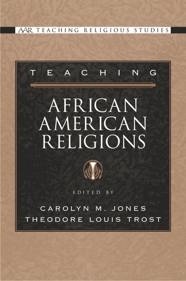 Teaching African American Religions (h�ftad)