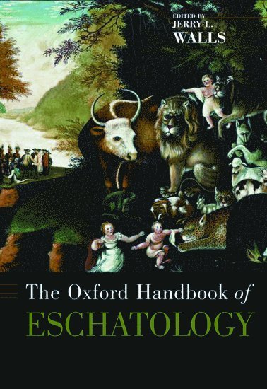 Oxford Handbook of Eschatology (hftad)