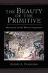 Beauty of the Primitive