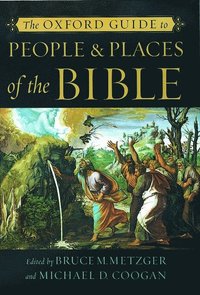 The Oxford Guide to People and Places of the Bible (häftad)