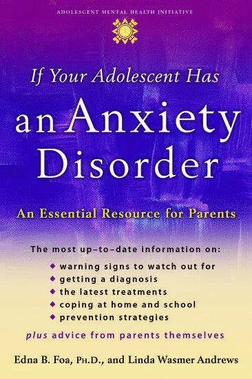If Your Adolescent Has an Anxiety Disorder (hftad)